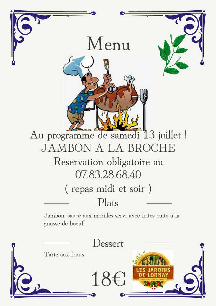 Jambon broche Jardins Lornay